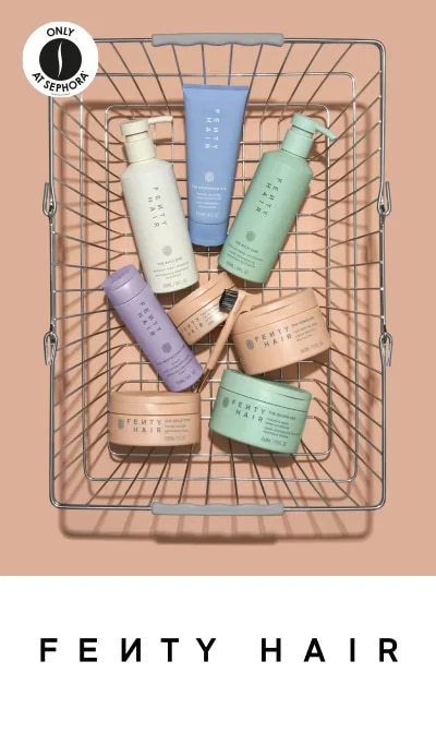sephora = Fenty Hair_Launch