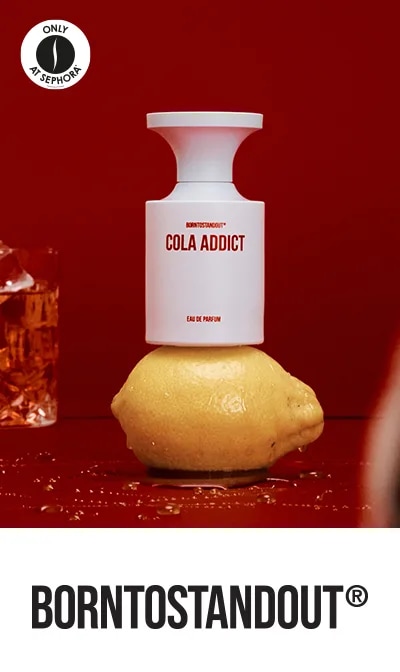 Sephora = Born Stand Out 