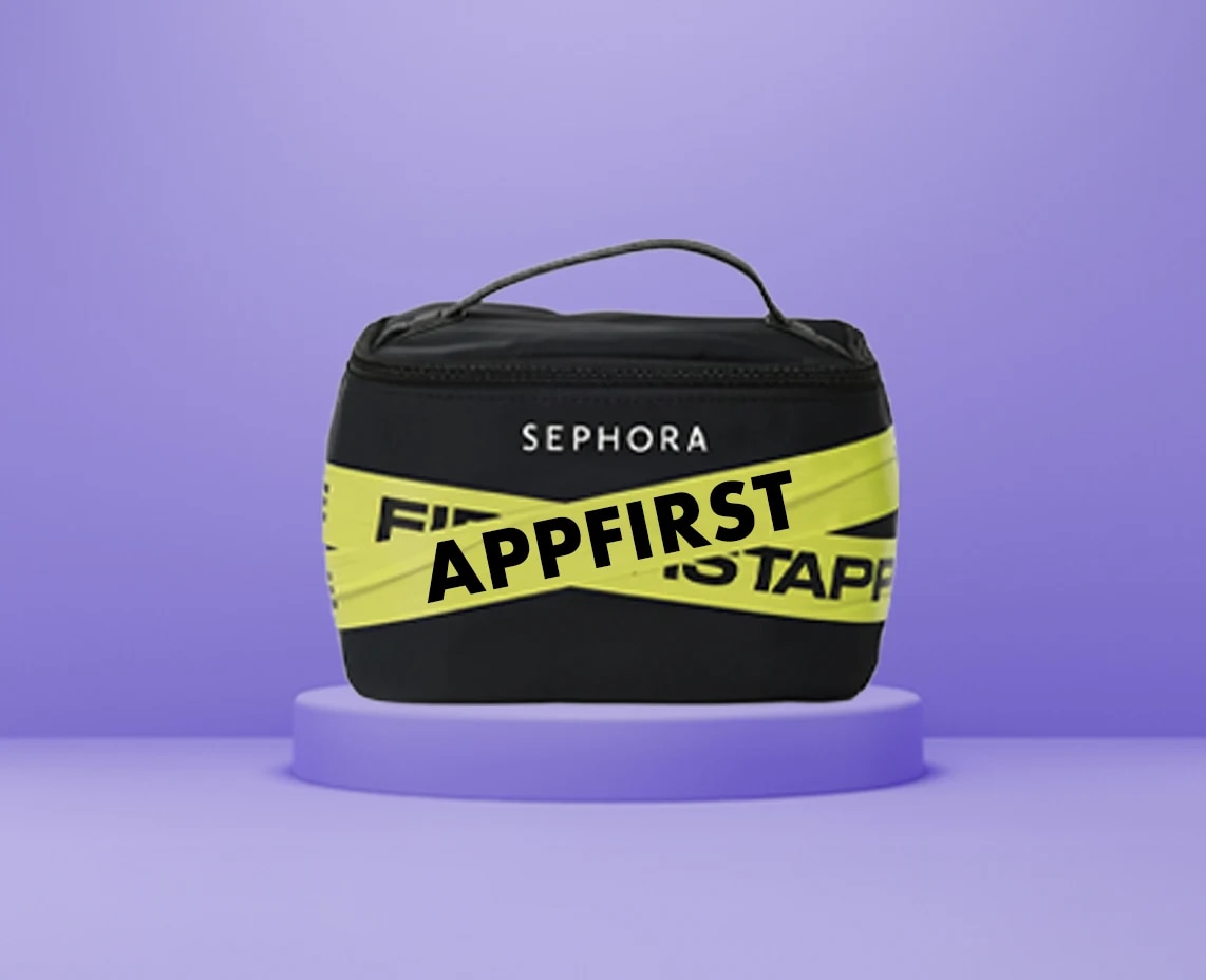 App First - Gift = Sephora