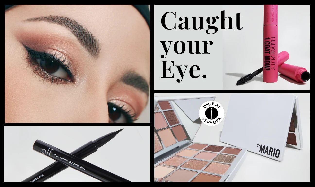 Sephora = Eyes 