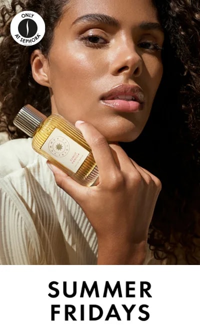 Summer Friday = Sephora